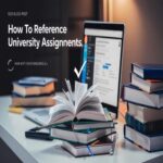 How to Reference University Assignments